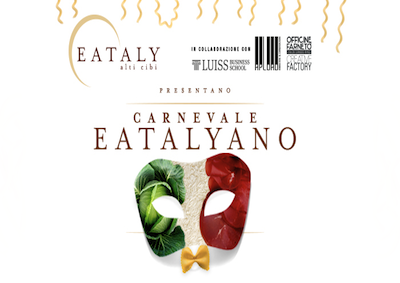 Anche Eataly Roma festeggia carnevale e va in maschera