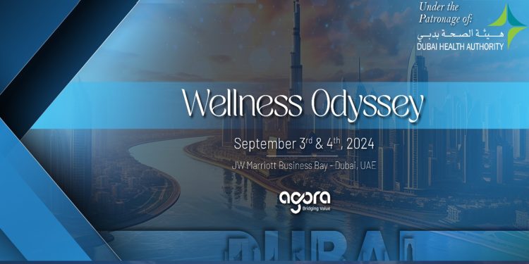 Wellness Odyssey Congress by Agora Group and DHA on September 3rd & 4th in Dubai, UAE